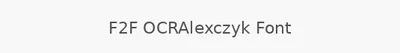 F2F OCRAlexczyk Font