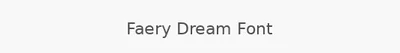 Faery Dream Font