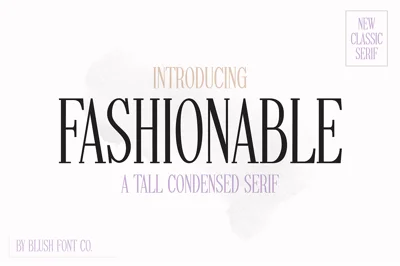 FASHIONABLE Tall Condensed Serif Font