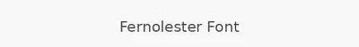 Fernolester Font