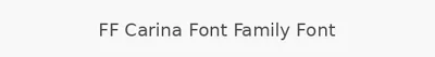 FF Carina Font Family Font