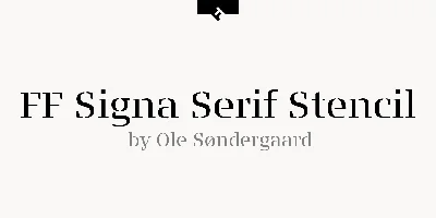 FF Signa Serif Stencil Font