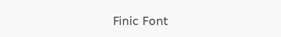 Finic Font