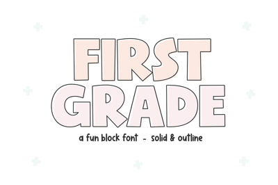 First Grade | Fun Block Font Free Download