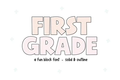 First Grade | Fun Block Font