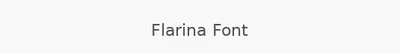 Flarina Font