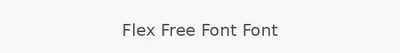 Flex Free Font Font