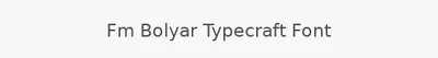 Fm Bolyar Typecraft Font