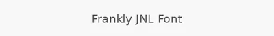 Frankly JNL Font