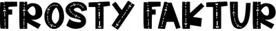 Frosty Faktur Font