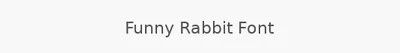 Funny Rabbit Font