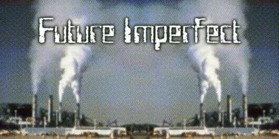 Future Imperfect Font