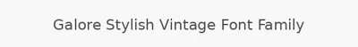 Galore Stylish Vintage Font Family
