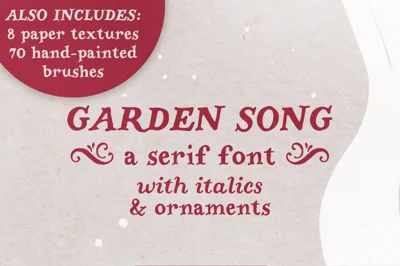 Garden Song serif font and extras