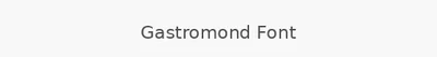 Gastromond Font