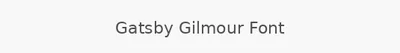 Gatsby Gilmour Font