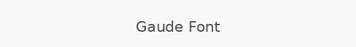 Gaude Font