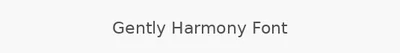 Gently Harmony Font
