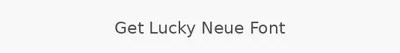 Get Lucky Neue Font