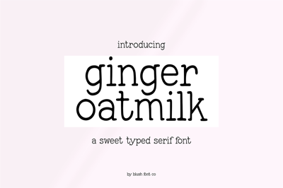 GINGER OATMILK Cute Serif Handwritin Free Download