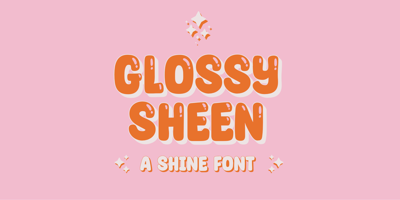 Glossy Sheen Free Download