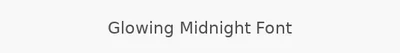 Glowing Midnight Font