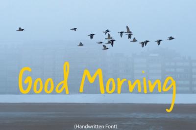 Good Morning | Handwritten Font Free Download