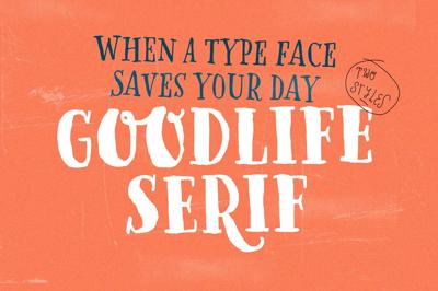 Goodlife Serif Free Download