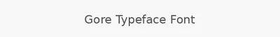 Gore Typeface Font