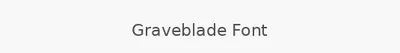 Graveblade Font