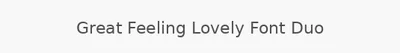 Great Feeling Lovely Font Duo