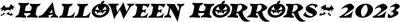 Halloween Horrors 2023 Font
