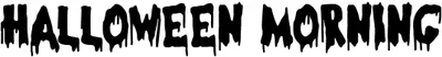 Halloween Morning Font