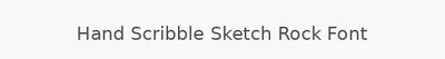 Hand Scribble Sketch Rock Font