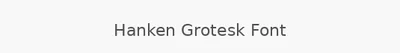 Hanken Grotesk Font