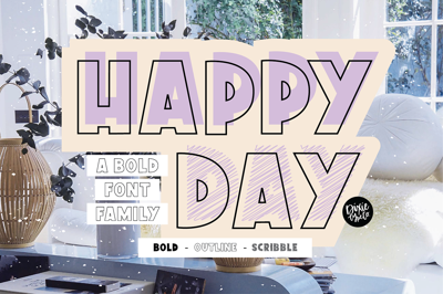 HAPPY DAY a Bold Font Family Free Download