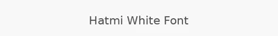 Hatmi White Font