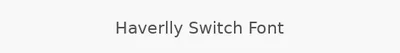 Haverlly Switch Font