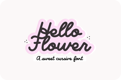 HELLO FLOWER Cursive Font Free Download