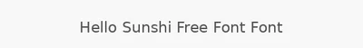 Hello Sunshi Free Font Font
