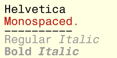 Helvetica Monospaced Font