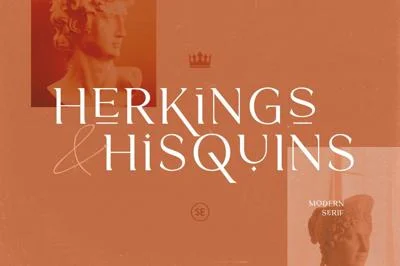 Herkings & Hisquins - Modern Serif Font