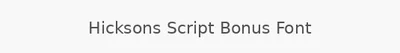 Hicksons Script Bonus Font