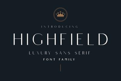 Highfield - Luxury Sans Font Family Free Download