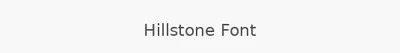 Hillstone Font