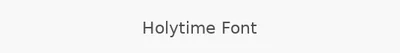 Holytime Font