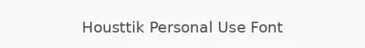 Housttik Personal Use Font