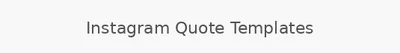 Instagram Quote Templates