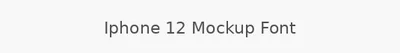Iphone 12 Mockup Font