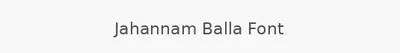 Jahannam Balla Font